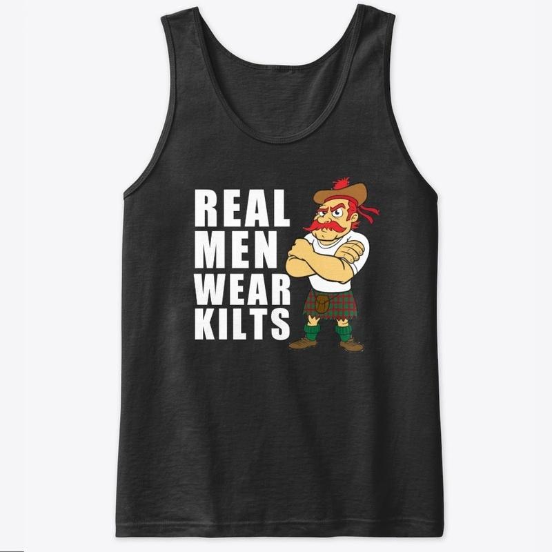 REAL MEN WEAR KILTS SHIRTS WHITE LETTER