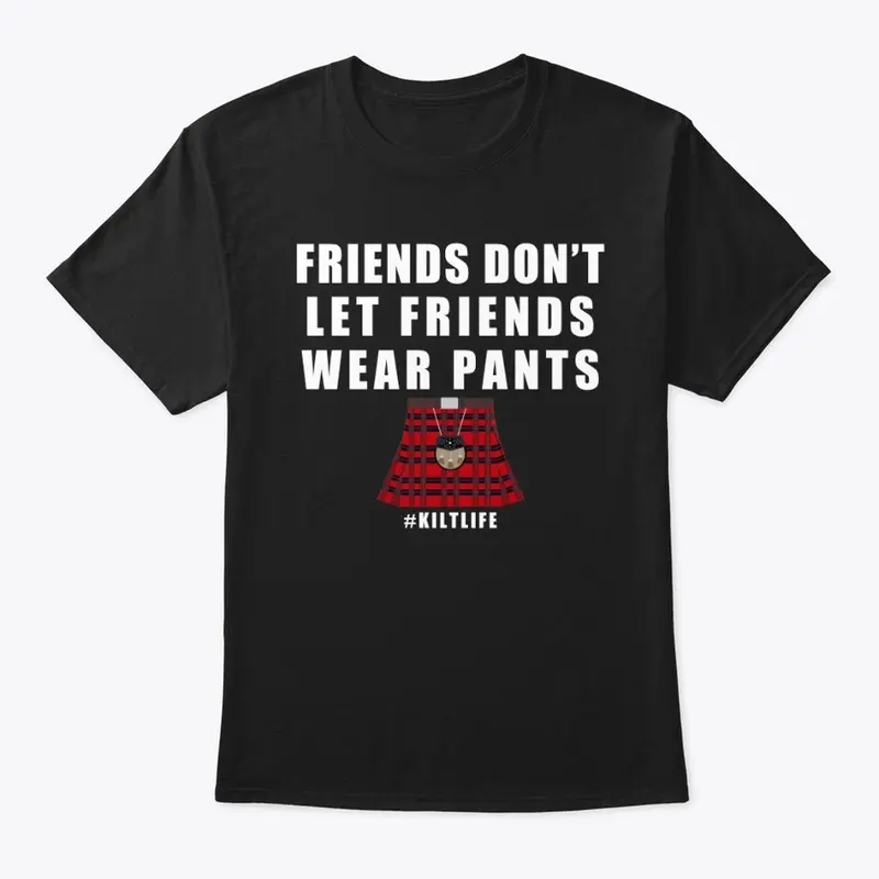 FRIENDS DONT